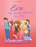 EVA The Diva's Fashion Fun Shop: The Birthday Surprise