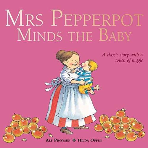 [(Mrs Pepperpot Minds the Baby)] [By (author) Alf Proysen ] published on (February, 2013) Paperback – 11 Feb 2013