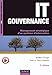 IT Gouvernance - 3ème édition: Management stratégique d'un système d'information (InfoPro) (French Edition) by 