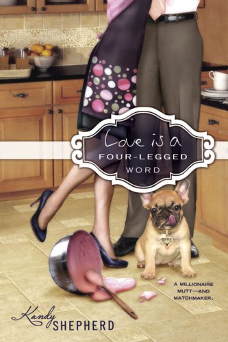 Love is a Four-Legged Word 0425237508 Book Cover