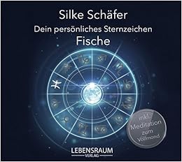 Dein Personliches Sternzeichen Fische Amazon De Silke Schafer