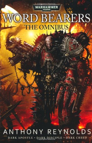"Word Bearers - The Omnibus (Warhammer 40000 Word Bearers)" av Anthony Reynolds