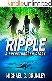 Ripple (Breakthrough Book 4)