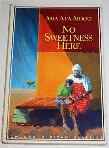 No Sweetness Here African Classics Aidoo Ama Ata Amazon Com Books