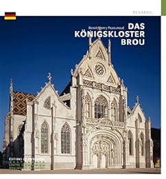 Le  monastère royal de Brou