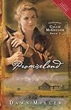 Promiseland: The Journal of Callie McGregor series, Book 1 (Journals of Callie McGregor) by Dawn Miller