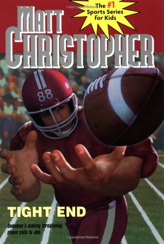 Tight End (Matt Christopher Sports Classics)