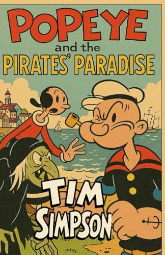 Amazon.com: Popeye, Vol. 1: I Yam What I Yam: 9781560977797: E. C.