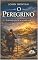 Livro O Peregrino: Perseverando até o fim na jornada cristã