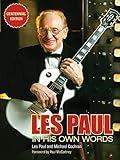 Les Paul in His Own Words