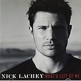 What's Left of Me by Nick Lachey (2006-07-05)