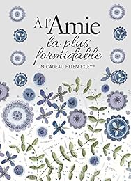 À l'amie la plus formidable