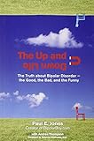 The Up and Down Life: The Truth About Bipolar Disorder--the Good, the Bad, and the Funny (Lynn Sonberg Books)