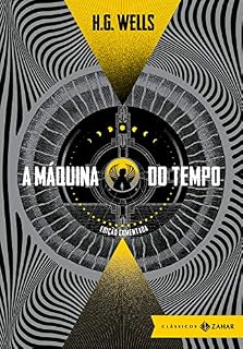 Livro A máquina do tempo: edição comentada (Clássicos Zahar)