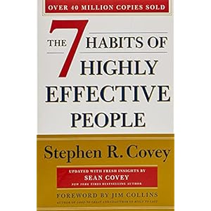 The 7 Habits of Highly Effective People: 30th Anniversary Edition (The Covey Habits Series)