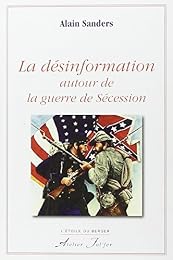 La  désinformation autour de la guerre de Sécession
