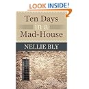 Ten Days in a Mad House