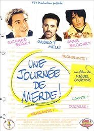 Une Journée De Merde