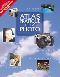 Atlas pratique de la photo