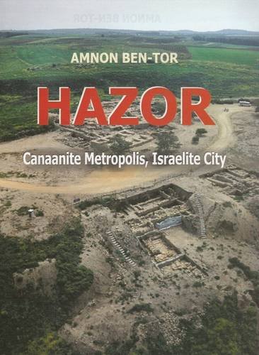 Download Hazor: Canaanite Metropolis:Israelite City