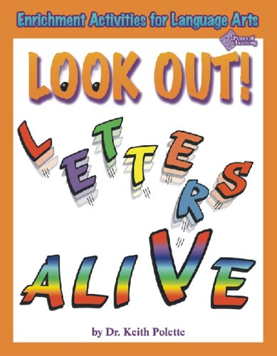 Look Out! Letters Alive (Enrichment Activities for Language Arts)