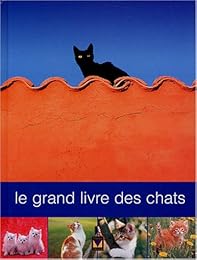 Le  grand livre des chats
