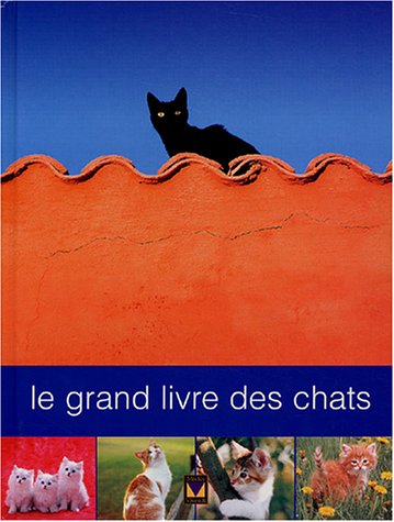 Le  grand livre des chats