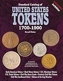 Standard Catalog of United States Tokens 1700-1900 by 