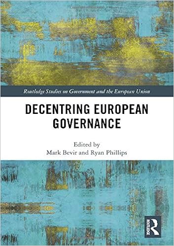 Decentring European Governance (Routledge Studies on Government and the European Union)