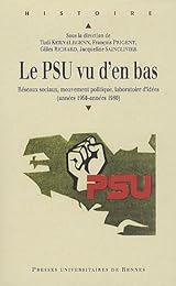 Le  PSU vu d'en bas