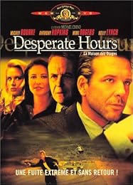 Desperate Hours - La Maison Des Otages