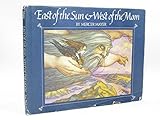 East of the Sun & West of the Moon by 