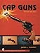 Cap Guns: With Values by 