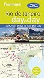 Frommer's Rio de Janeiro day by day by Alexandra deVries