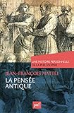 La pensée antique : Une histoire personnelle de la philosophie by 