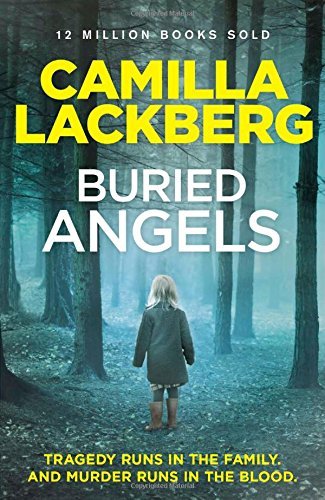 Buried Angels (Patrik Hedstrom 8) by Camilla Lackberg (11-Sep-2014) Paperback