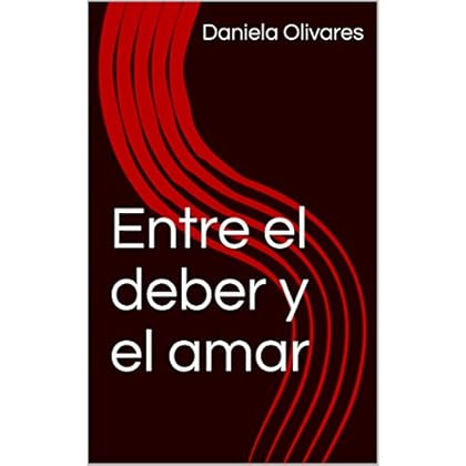 Entre el deber y el amar