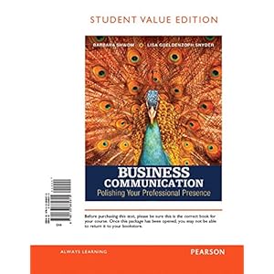 Business Communication: Polishing Your Professional Presence, Student Value Edition (3rd Edition)