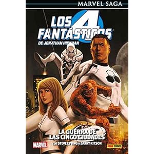 Marvel saga los 4 fantásticos de jonathan hickman. la guerra de las cinco ciudades