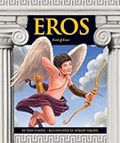 Eros: God of Love (Greek Mythology)