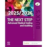 Buck's The Next Step: Advanced Medical Coding and Auditing, 2025/2026 Edition
