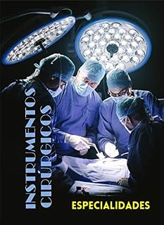 Livro INSTRUMENTOS CIRÚRGICOS ESPECIALIDADES