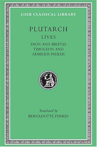 Download Parallel Lives – Dion & Brutus Timoleon & Aemilius Paulus L098 V 6 (Trans. Perrin)(Greek) PDF