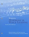 Workbook, Volume II for Aldwell/Cadwallader's Harmony and Voice Leading, 4th