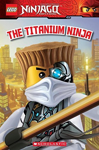 Titanium Ninja (LEGO Ninjago: Reader 
