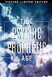 This Psychic Prophetic Age by Pamela Vinnett