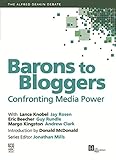 Image de Alfred Deakin Debate: Confronting Media Power V. 1 - Barons to Bloggers: Confronting Media Power v. 1