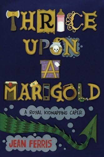 Thrice Upon a Marigold