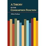 A Theory of the Consumption Function