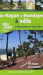 De Royan à Hendaye à vélo